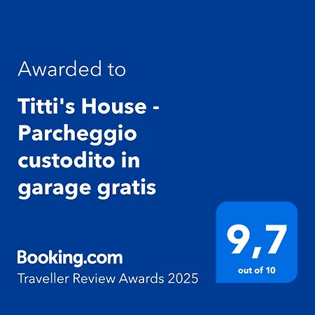 Titti's House - Parcheggio Custodito In Garage Gratis